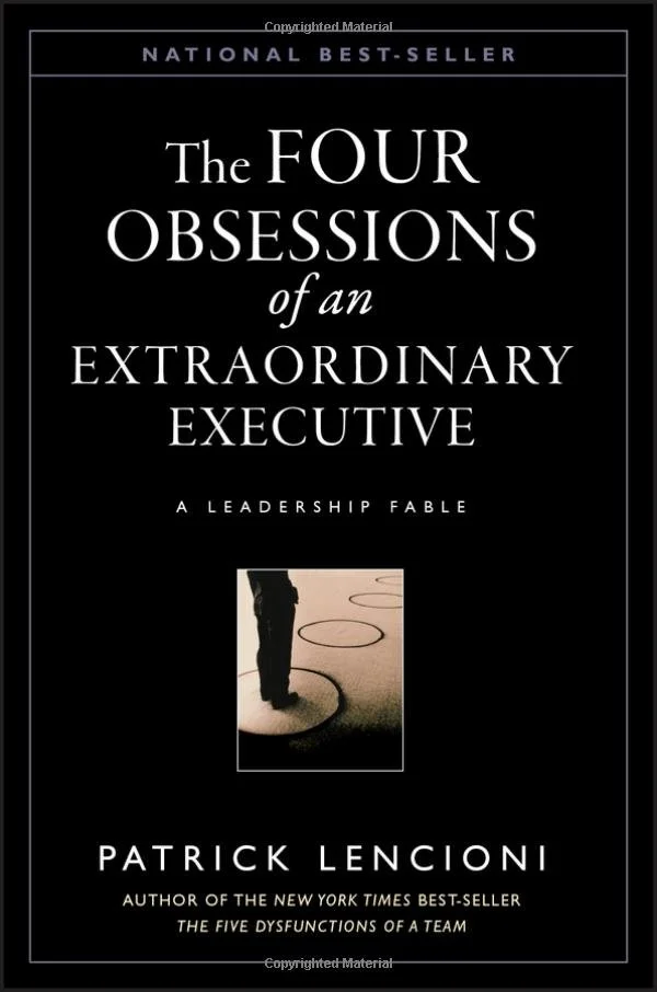 The Four Obsessions of An Extraordinary Executive