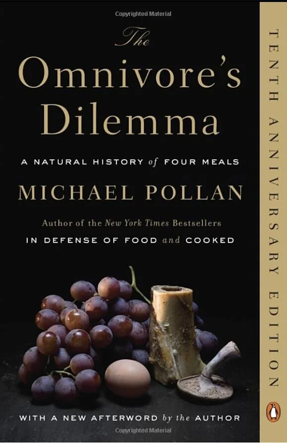 The Omnivore's Dilemma